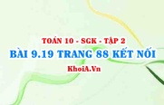 Bài 9.19 trang 88 Toán 10 Kết nối tri thức Tập 2